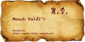 Mesch Valér névjegykártya